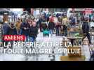Réderie d'Amiens : le public est au rendez-vous