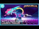 Brawlhalla: Battle Pass Classic 2 Synthwave Reloaded | Launch Trailer