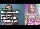 Barbie lance sa première poupée atteinte de Trisomie 21