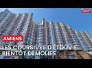 Amiens : l'immeuble des Coursives sera bien démoli à Étouvie