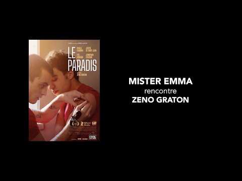 VIDEO : Mister Emma rencontre Zeno Graton (Le Paradis)