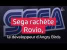 Sega rachète Rovio, le développeur d'Angry Birds