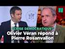 Olivier Véran répond à Pierre Rosanvallon sur la « crise démocratique »