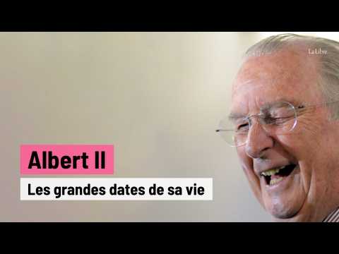 VIDEO : Les grandes dates de la vie du roi Albert 2