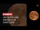 Oise : la super lune du 3 juillet immortalisé à Auneuil