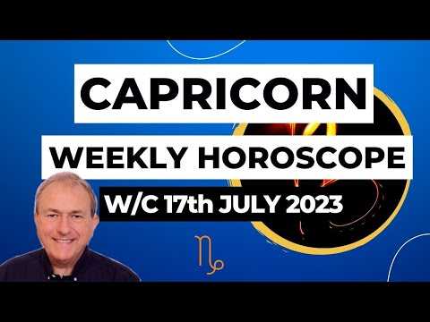 Capricorn Horoscope Weekly Astrology from 17th July 2023