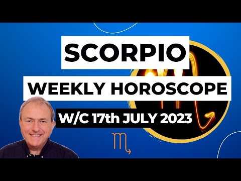 Scorpio Horoscope Weekly Astrology from 17th July 2023