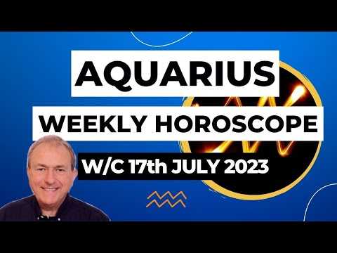 Aquarius Horoscope Weekly Astrology from 17th July 2023