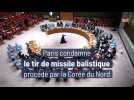 Paris condamne le tir de missile balistique procédé par la Corée du Nord