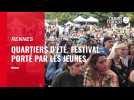 A Rennes, le festival Quartiers d'été est porté par les jeunes