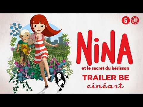 Nina et le secret du  hérisson (Alain Gagnol & Jean-Loup Felicioli) - Trailer BE