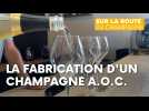 Comment fabrique-t-on du Champagne AOC ? - Sur la route du Champagne