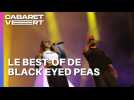 Le best-of de Black Eyed Peas au Cabaret Vert