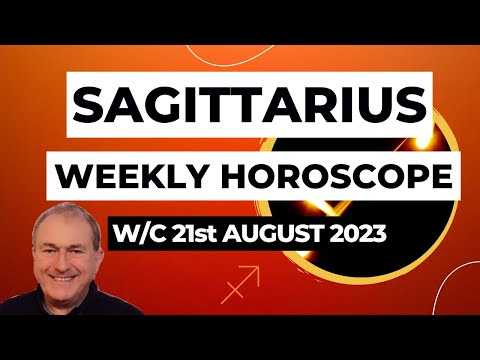 Sagittarius Horoscope Weekly Astrology from 21st August 2023