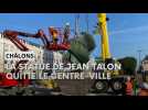 La statue de Jean Talon quitte le centre-ville de Châlons-en-Champagne