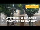 La mystérieuse histoire du cimetière de Bassuet