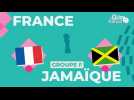 L'avant match - France vs. Jamaïque