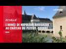 VIDEO. L'armée de Napoléon prend ses quartiers au château du Plessis-Bourré, près d'Angers