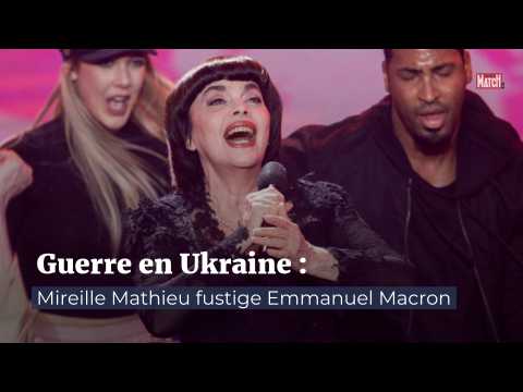 VIDEO : Guerre en Ukraine : Mireille Mathieu fustige Emmanuel Macron