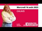 Le 3 Minutes Sorties à Calais et dans le Calaisis des 19 et 20 août