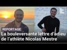 « Je ne suis plus », la bouleversante lettre d'adieu de l'athlète Nicolas Mestre