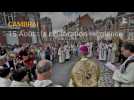 Cambrai : la procession religieuse du 15 Août