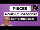 Pisces Horoscope September 2023. Clarity Around Partnerships Of All Kinds Emerges...