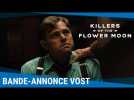 Killers Of The Flower Moon - Bande-annonce VOST [Au cinéma le 18 octobre]