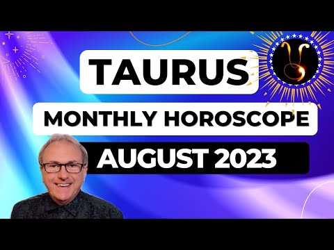 Taurus Horoscope August 2023. Jupiter in your Sign Can Bring Good Things But Don't Try Too Hard.