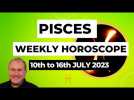 Pisces Horoscope Weekly Astrology from 10th July 2023