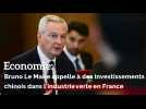 Economie: Bruno Le Maire appelle à des investissements chinois dans l'industrie verte en France