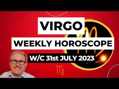 Virgo Horoscope Weekly Astrology from 31st July 2023