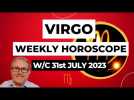 Virgo Horoscope Weekly Astrology from 31st July 2023