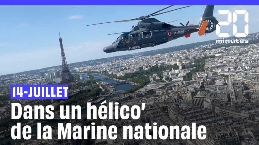 14-Juillet : Vivez le défilé aérien depuis un hélicoptère de la Marine nationale