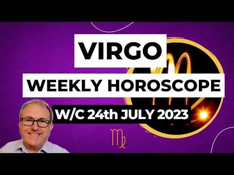 Virgo Horoscope Weekly Astrology from 24th July 2023
