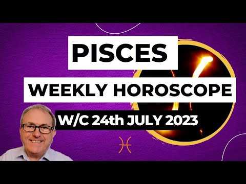 Pisces Horoscope Weekly Astrology from 24th July 2023