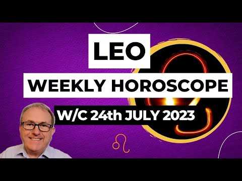 Leo Horoscope Weekly Astrology from 24th July 2023