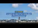 Le port du Havre au coeur d'un vaste plan de réindustrialisation et de transition énergétique