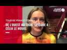 Tour de France femmes. De l'Ouest au Tour, épisode 4 : Célia Le Mouel