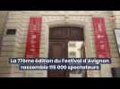 La 77ème édition du Festival d'Avignon rassemble 115 000 spectateurs