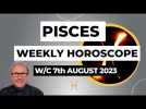 Pisces Horoscope Weekly Astrology from 7th August 2023