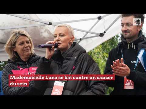 VIDEO : Mademoiselle Luna se bat contre un cancer du sein