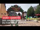 Des animations sur le thème du Far West cet été à Saint-Quentin