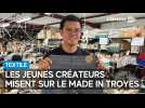 Les jeunes créateurs misent sur le made in Troyes