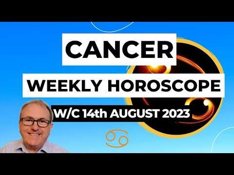 Cancer Horoscope Weekly Astrology from 14th August 2023