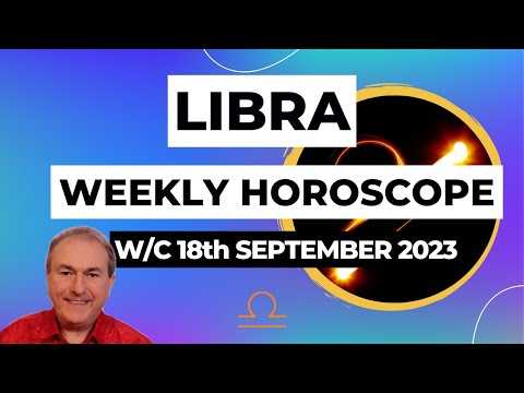 Libra Horoscope Weekly Astrology from 18th September 2023
