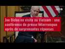 VIDÉO. Joe Biden en visite au Vietnam : une conférence de presse interrompue après de surprenantes r