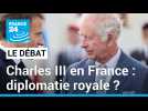 Visite de Charles III en France : diplomatie royale ?