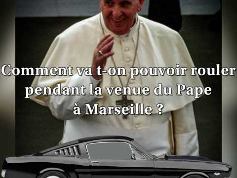 Comment va t-on pouvoir rouler pendant la venue du Pape à Marseille ?
