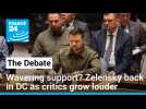 Wavering support? Ukraine's Zelensky back in Washington as critics grow louder